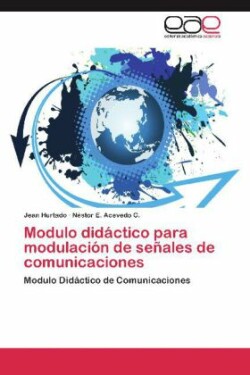 Modulo Didactico Para Modulacion de Senales de Comunicaciones