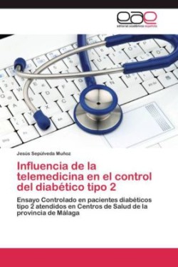 Influencia de la telemedicina en el control del diabético tipo 2