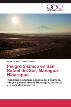 Peligro Sismico En San Rafael del Sur, Managua-Nicaragua