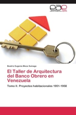 Taller de Arquitectura del Banco Obrero en Venezuela