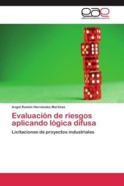 Evaluación de riesgos aplicando lógica difusa