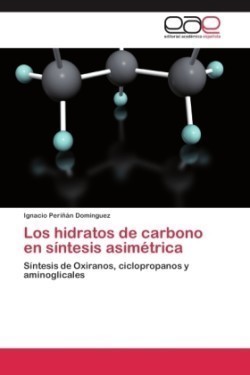 hidratos de carbono en síntesis asimétrica