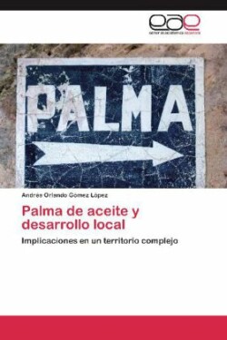 Palma de Aceite y Desarrollo Local