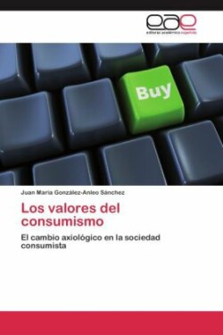 valores del consumismo