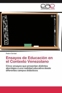 Ensayos de Educación en el Contexto Venezolano