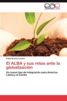 ALBA y sus retos ante la globalización