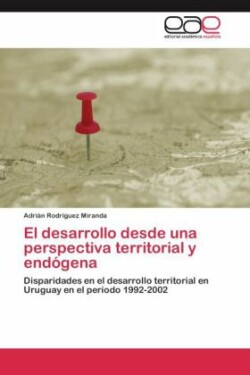 desarrollo desde una perspectiva territorial y endógena