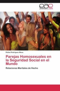 Parejas Homosexuales en la Seguridad Social en el Mundo