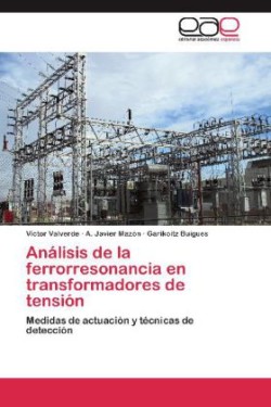 Analisis de La Ferrorresonancia En Transformadores de Tension