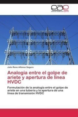 Analogía entre el golpe de ariete y apertura de línea HVDC