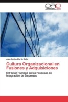 Cultura Organizacional En Fusiones y Adquisiciones