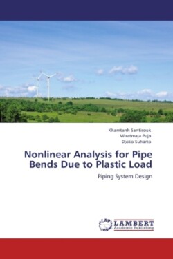Nonlinear Analysis for Pipe Bends Due to Plastic Load