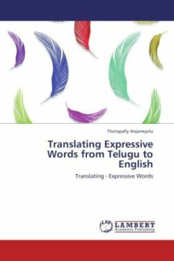 Translating Expressive Words from Telugu to English