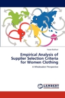 Empirical Analysis of Supplier Selection Criteria for Women Clothing