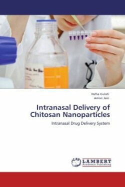 Intranasal Delivery of Chitosan Nanoparticles