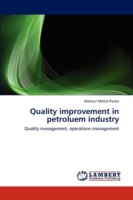 Quality improvement in petroluem industry