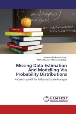 Missing Data Estimation And Modelling Via Probability Distributions