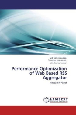 Performance Optimization of Web Based RSS Aggregator