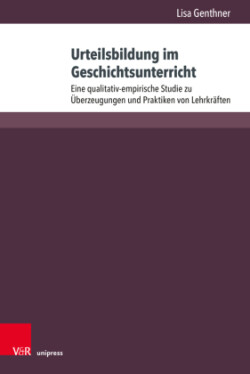 Urteilsbildung im Geschichtsunterricht