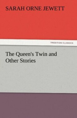 Queen's Twin and Other Stories