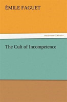 Cult of Incompetence