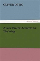 Asiatic Breezes Students on The Wing