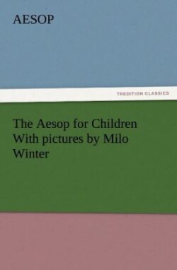 Aesop for Children with Pictures by Milo Winter