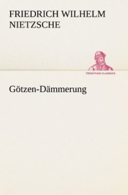 Götzen-Dämmerung