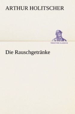 Rauschgetranke