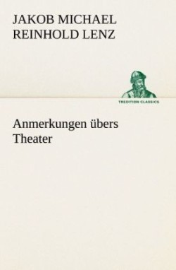 Anmerkungen Ubers Theater