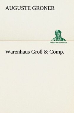 Warenhaus Gross & Comp.