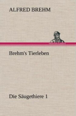 Brehm's Tierleben