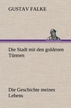 Stadt Mit Den Goldenen Turmen