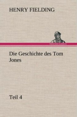 Geschichte Des Tom Jones, Teil 4