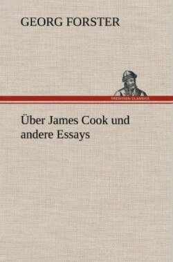 Uber James Cook Und Andere Essays