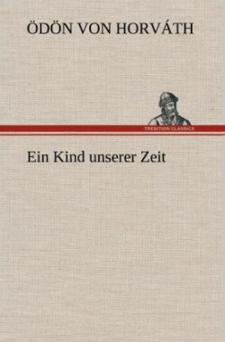 Kind Unserer Zeit