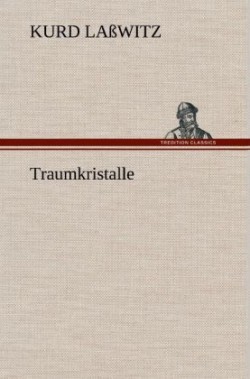 Traumkristalle