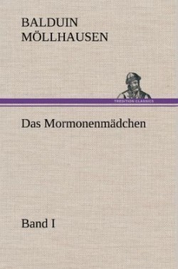 Mormonenmadchen - Band I