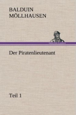 Piratenlieutenant - Teil 1