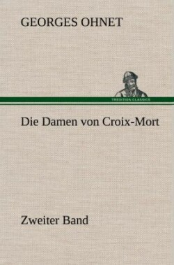 Damen Von Croix-Mort - Zweiter Band
