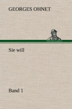 Sie Will - Band 1