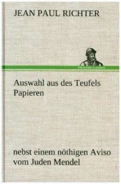 Auswahl Aus Des Teufels Papieren