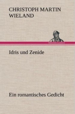 Idris Und Zenide