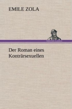 Roman Eines Kontrarsexuellen