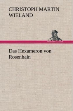 Hexameron Von Rosenhain