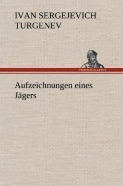 Aufzeichnungen Eines Jagers
