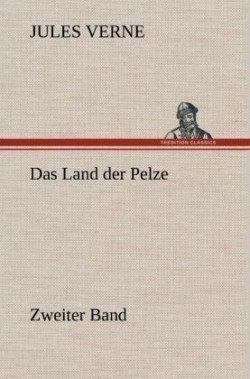 Land Der Pelze, Band 2