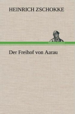 Freihof Von Aarau