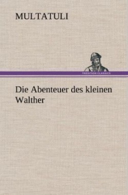 Abenteuer Des Kleinen Walther