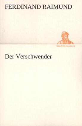Der Verschwender